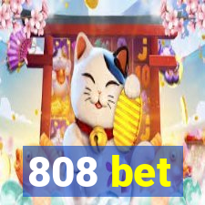 808 bet